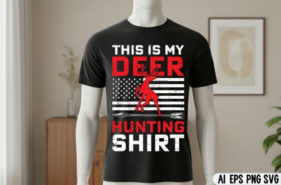 This is My Deer, Hunting Shirt: A Versatile and Professional Design for Print-on-Demand Sellers